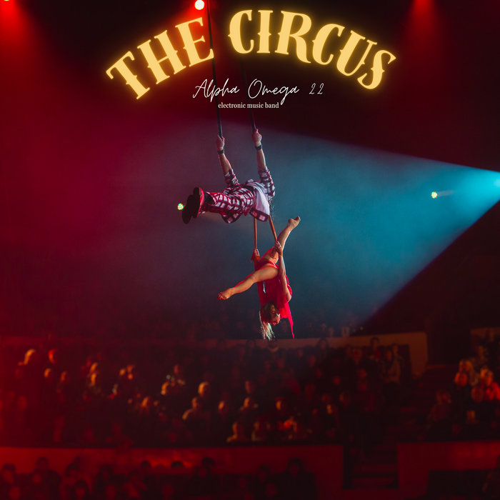 The Circus (1989) Album | Alpha Omega 22 emb