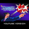 Phoenix Wright With Lyrics (YouTube Version)