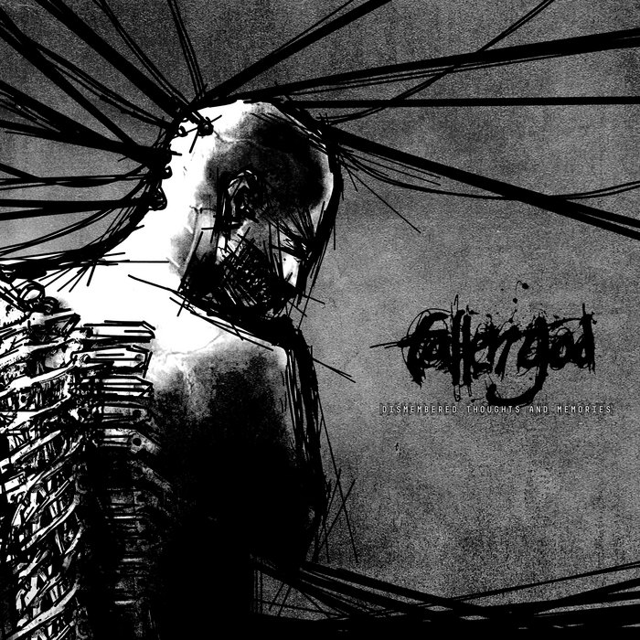 Fallen God - Dismembered Thoughts and Memories