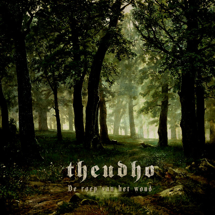 De roep van het woud Theudho De roep van het woud Theudho