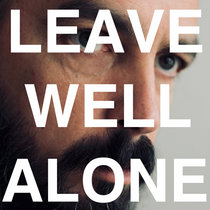 Leave Well Alone cover art