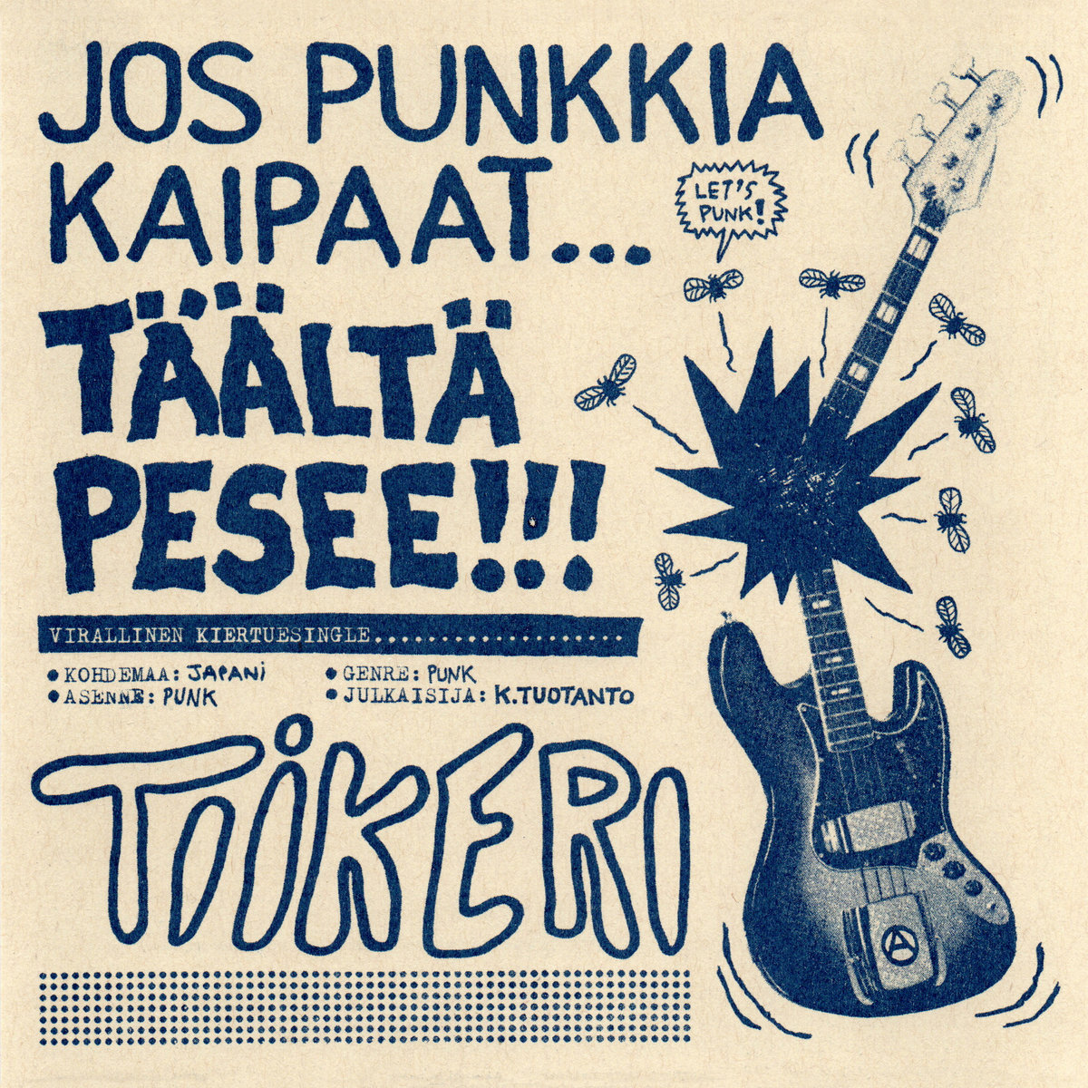 Jos Punkkia Kaipaat... Täältä Pesee!!! Tiikeri