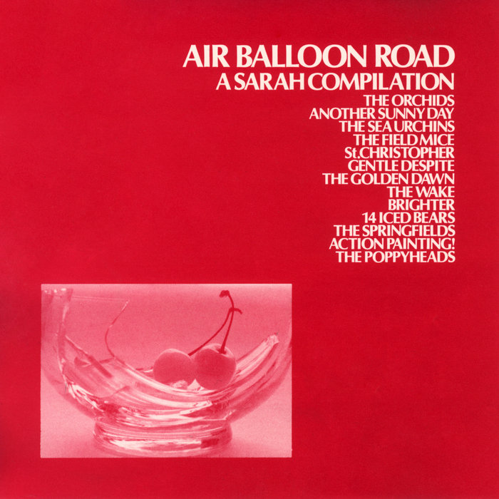 Air Balloon Road Various Artists Sarah Records Compilations