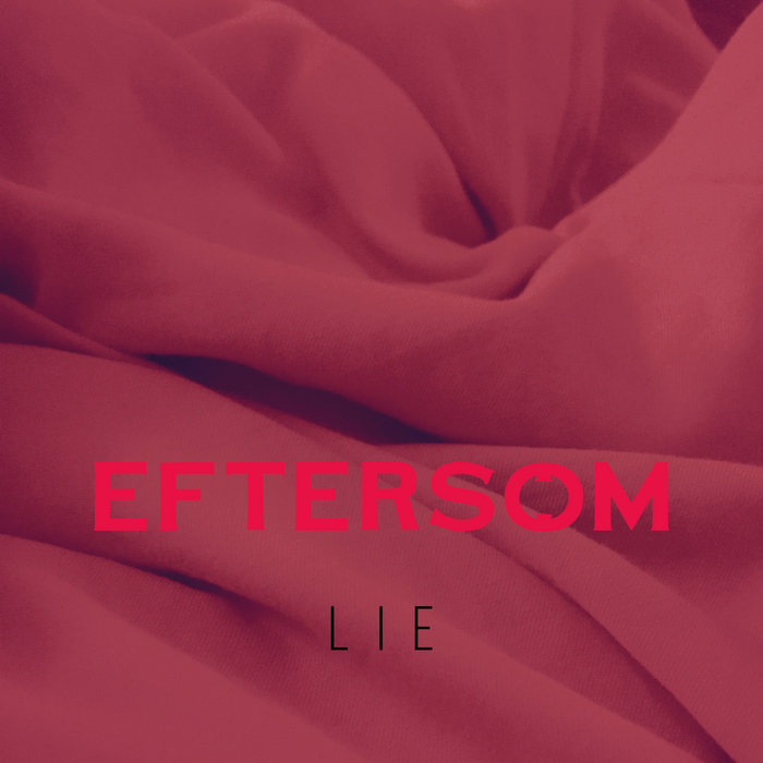 Lie | Eftersom