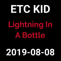 2019-08-08 - Lightning in a Bottle (live show) cover art