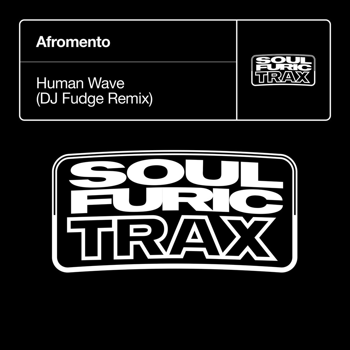 Human Wave (DJ Fudge Remix) | Afromento | Soulfuric Deep