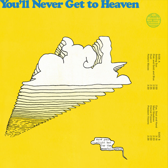 Pattern Waves | You'll Never Get To Heaven