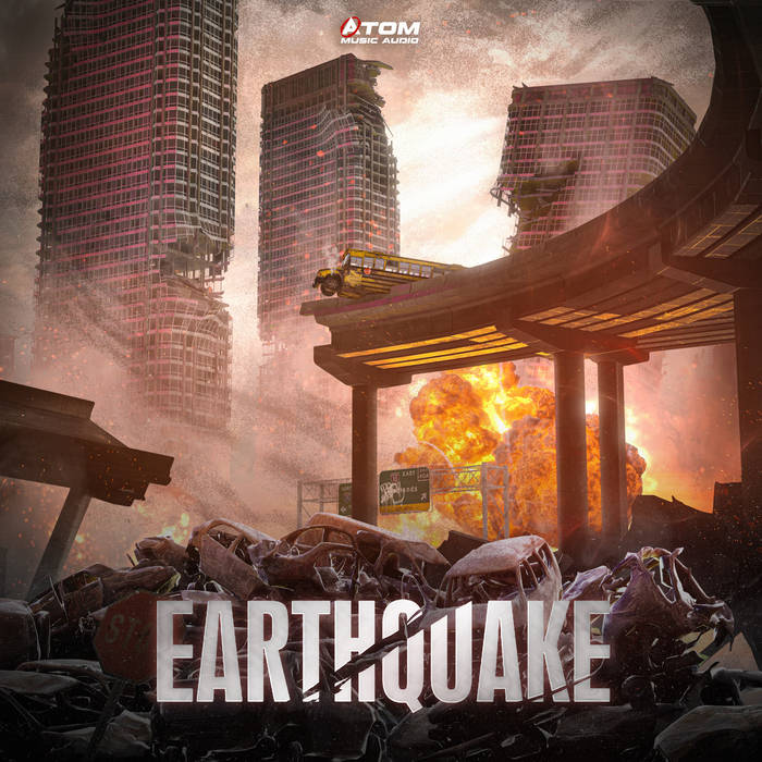 Earthquake Atom Music Audio