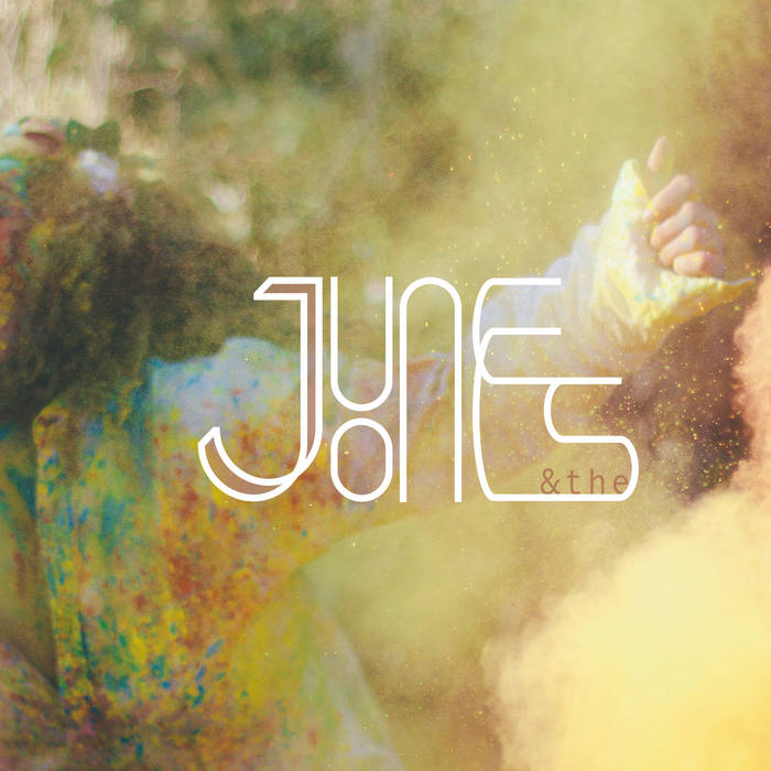 Just another song | June and The Jones