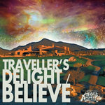 Traveller´s Delight / Believe EP