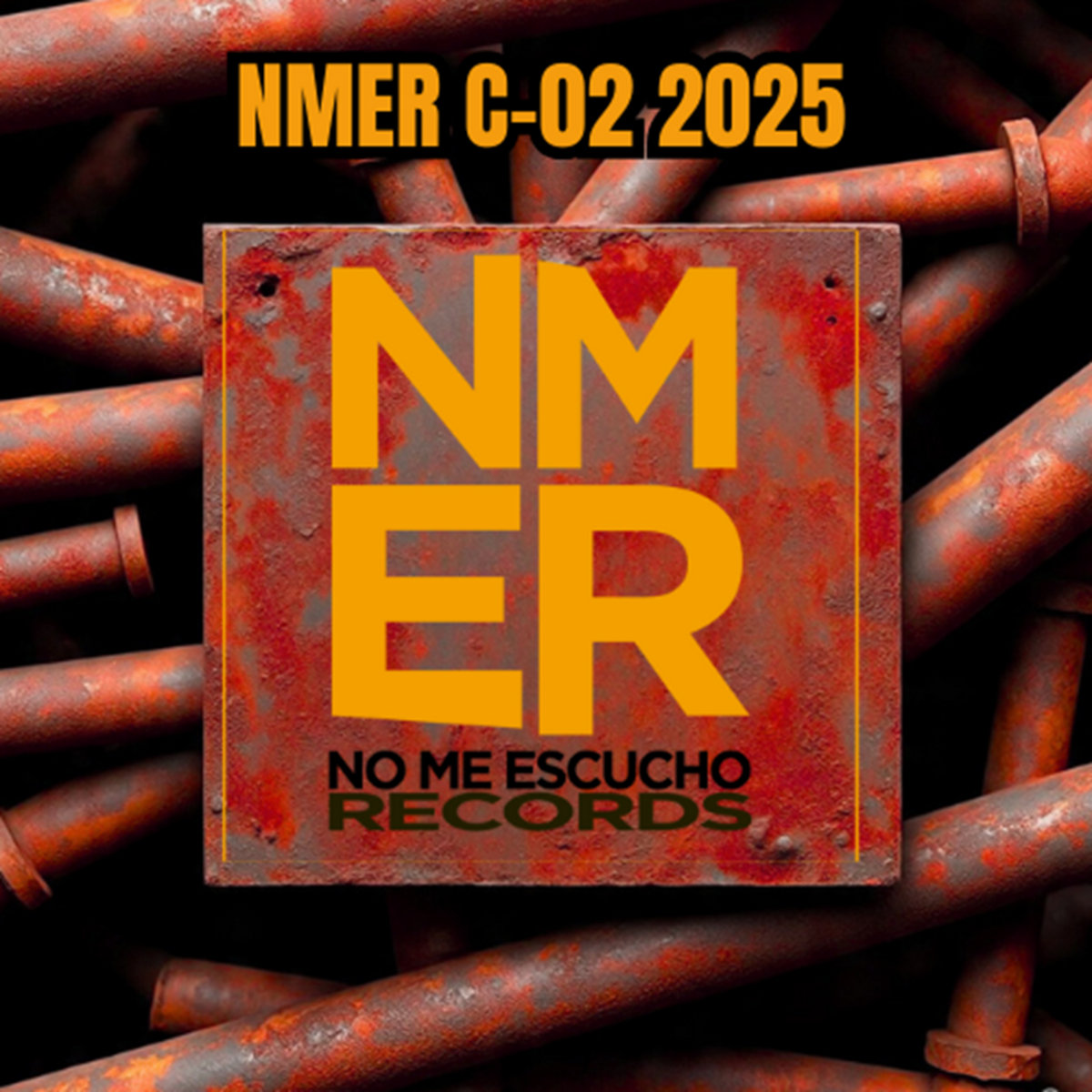 NMER C-02 2025 | Various Artists | No Me Escucho Records