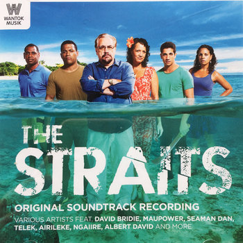 The Straits Original Soundtrack | David Bridie featuring Various