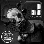 Jon Connor - TOUCH ME