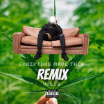 Skripture Made This Remix (Vol.9)