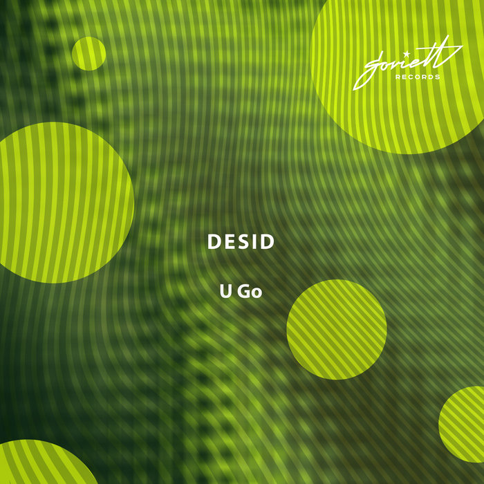 U Go [SOV538] | Desid | Soviett Records