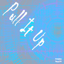 Pull It Up cover art