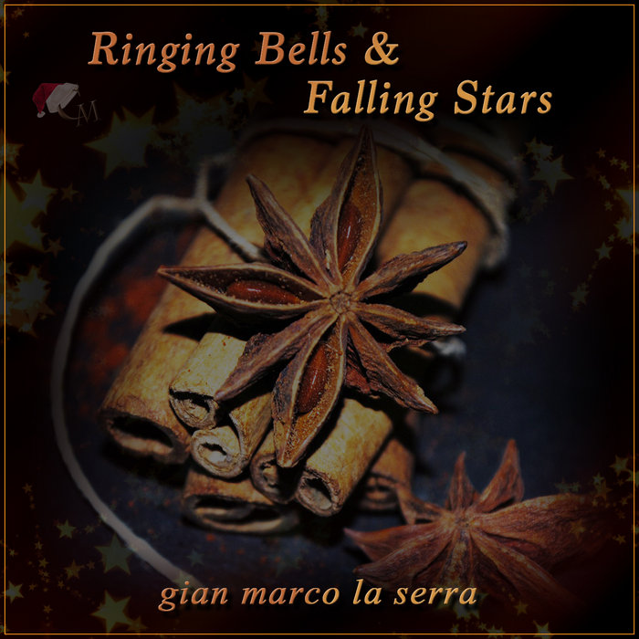 Falling Bells & Ringing Stars | Gian Marco La Serra
