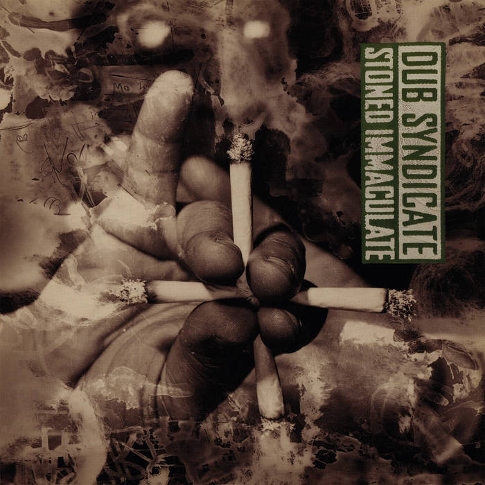 【ダブ名盤】DUB SYNDICATE / STONED IMMACULATE Stoned Immaculate | Dub Syndicate
