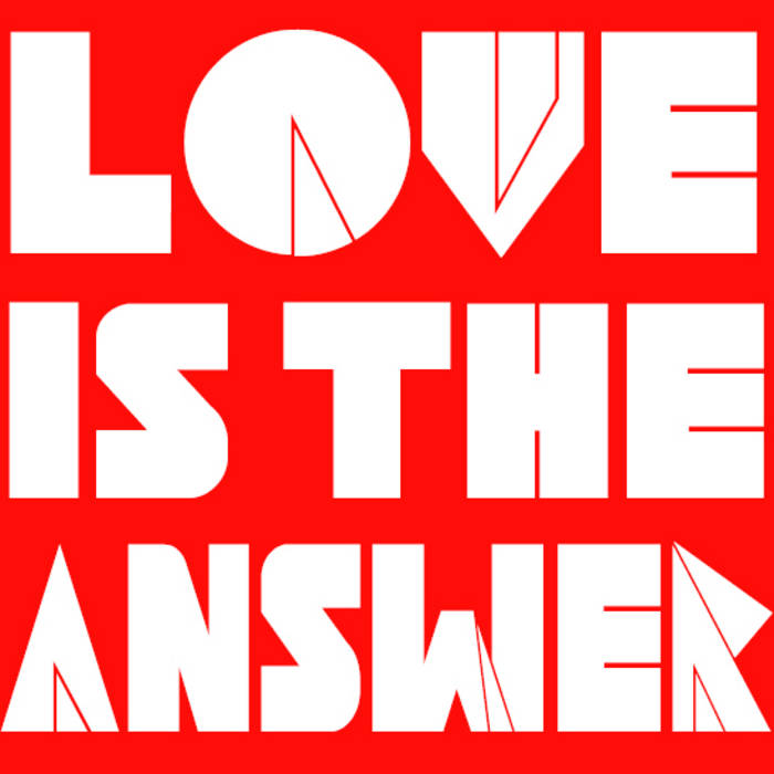 love is the answer