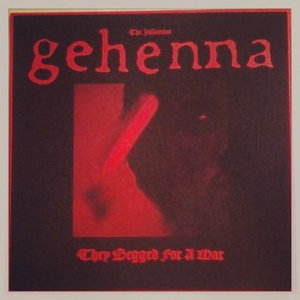 They Begged For A WarThe Infamous Gehenna cover