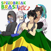 Speedbreak Brasil (Feito na P#ta Que Pariu) Vol. 2 [Split w/ C.R.O.W. and Hardkore] cover art