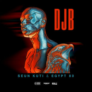 DJBSeun Kuti, Egypt 80 cover