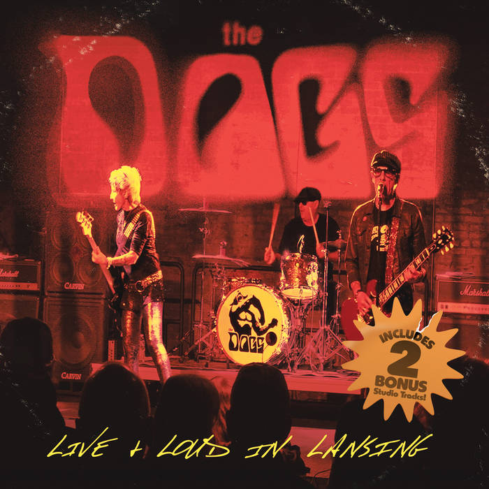Live & Loud In Lansing (Deluxe Edition) | The Dogs | Rum Bar Records