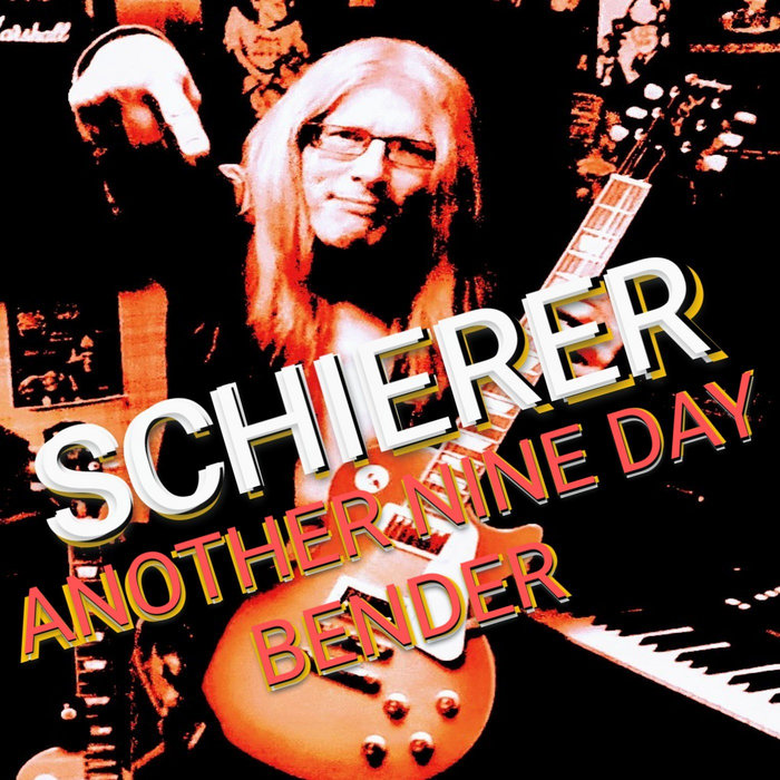 Another Nine Day Bender (Full Length Album) | Schierer
