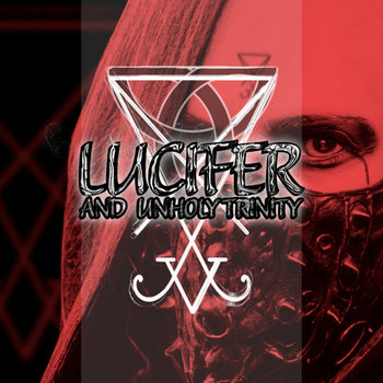 Lucifer and Unholy Trinity | IRA NOCTIS