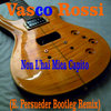 Vasco Rossi - Non L'hai Mica Capito (E. Persueder Bootleg Remix)
