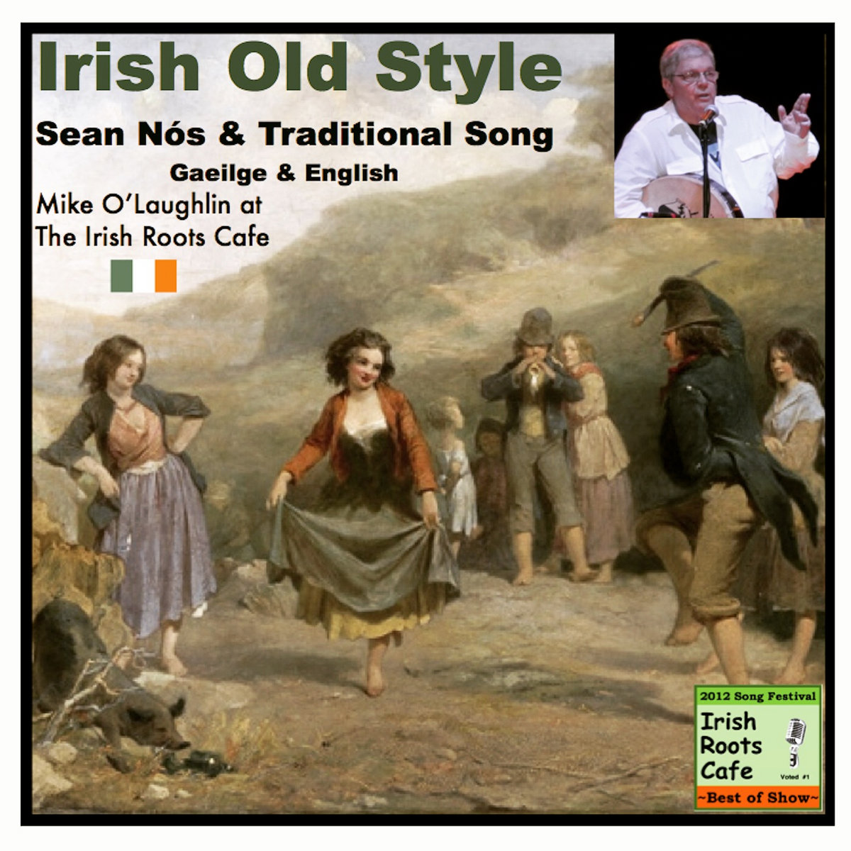 Irish Old Style; sean nos & traditional song Mike O'Laughlin at The