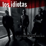 LOS IDIOTAS "En Las Sombras Se Mueven Mucho Mejor" LP