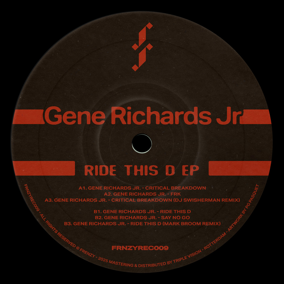 Gene Richards Jr - Ride This D EP [FRNZYREC009] | Gene
