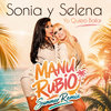 Sonia y Selena - Yo Quiero Bailar (Manu Rubio Summer Remix)