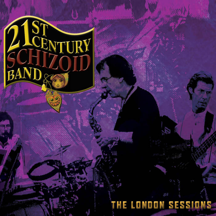 The London Sessions | 21st Century Schizoid Band | Purple Pyramid