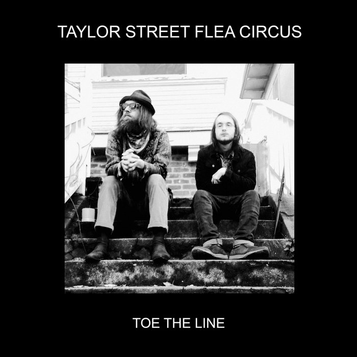 Toe The Line Taylor Street Flea Circus