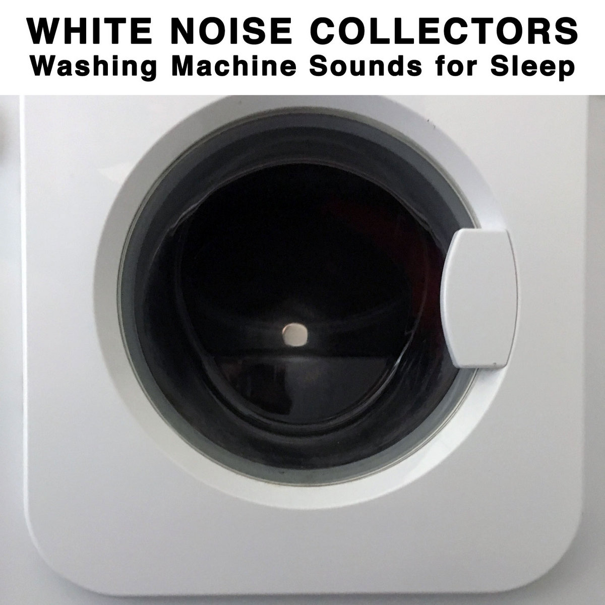 Washing Machine Sounds for Sleep Collection White Noise Collectors
