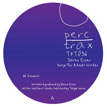 Darko Esser, Tripeo, Wolfskuil, BALANS — Darko Esser | Songs For A Real Winter | Perc Trax