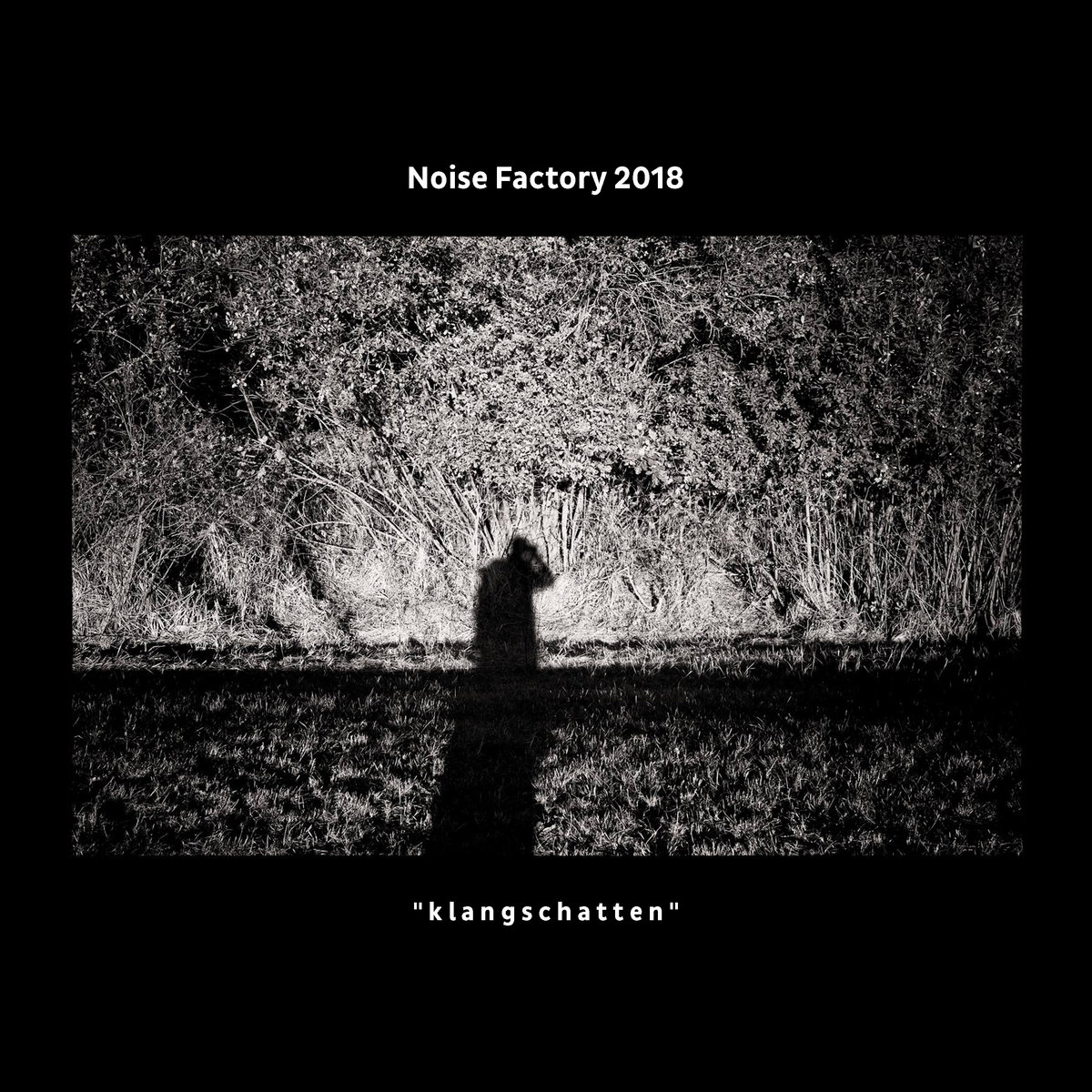 Various – Noise Factory 2018 âklangschattenâ