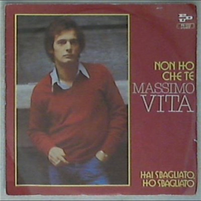 Non Ho Che Te | Massimo Vita