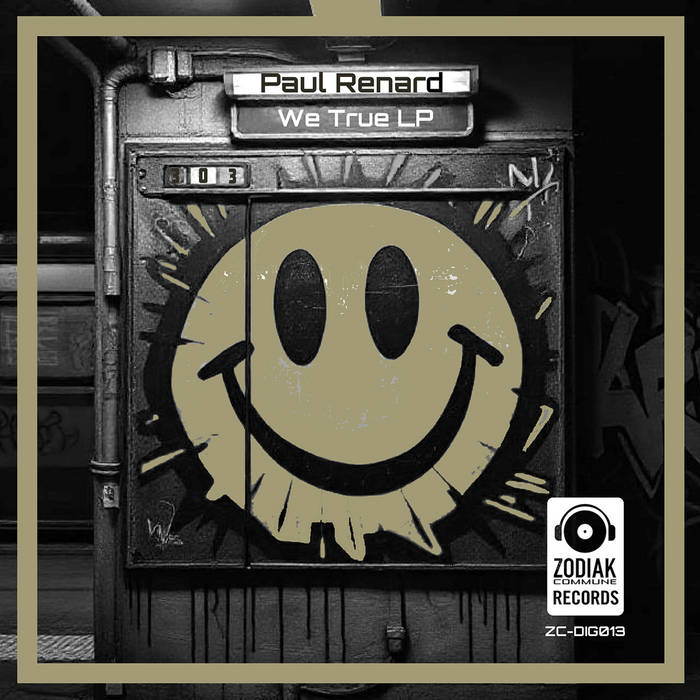 We True LP (zc-dig013) | Paul Renard | Zodiak Commune Records