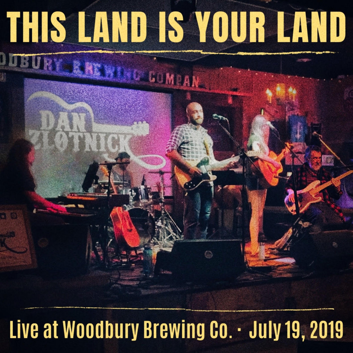 This Land is Your Land (Live at Woodbury Brewing Co.) | Dan Zlotnick