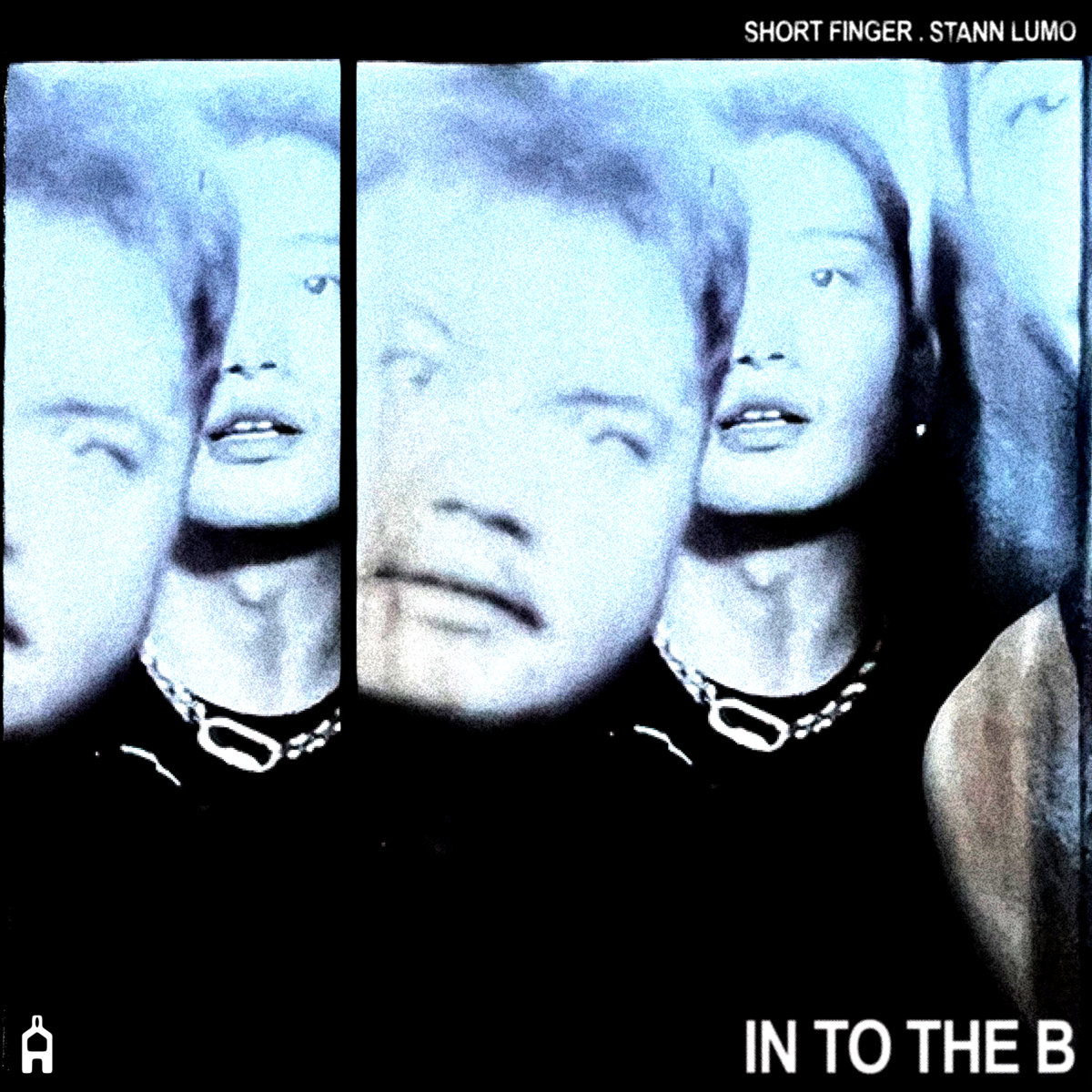 Short Finger와 Stann Lumo의 얼굴을 푸른 입자감과 분할 프레임으로 겹친 In to the B 커버.
