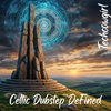 Celtic Dubstep DeFined