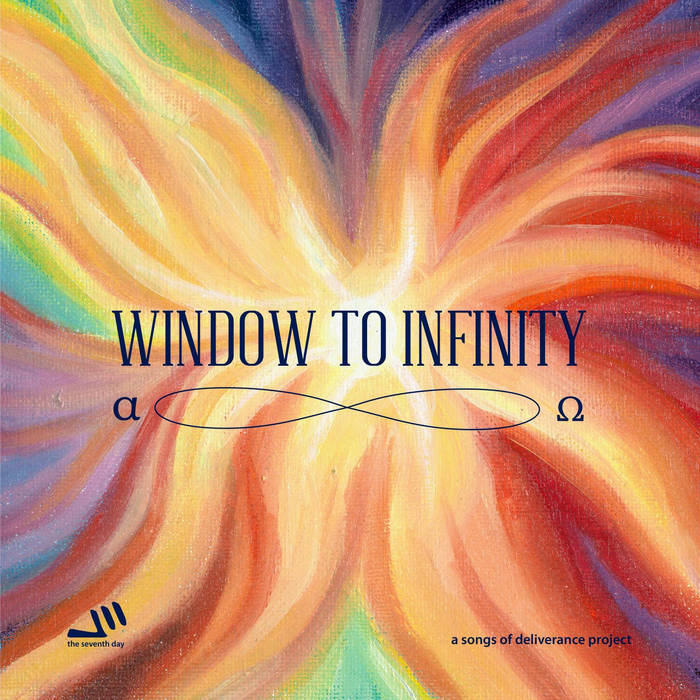 α — Window to Infinity — Ω The Seventh Day