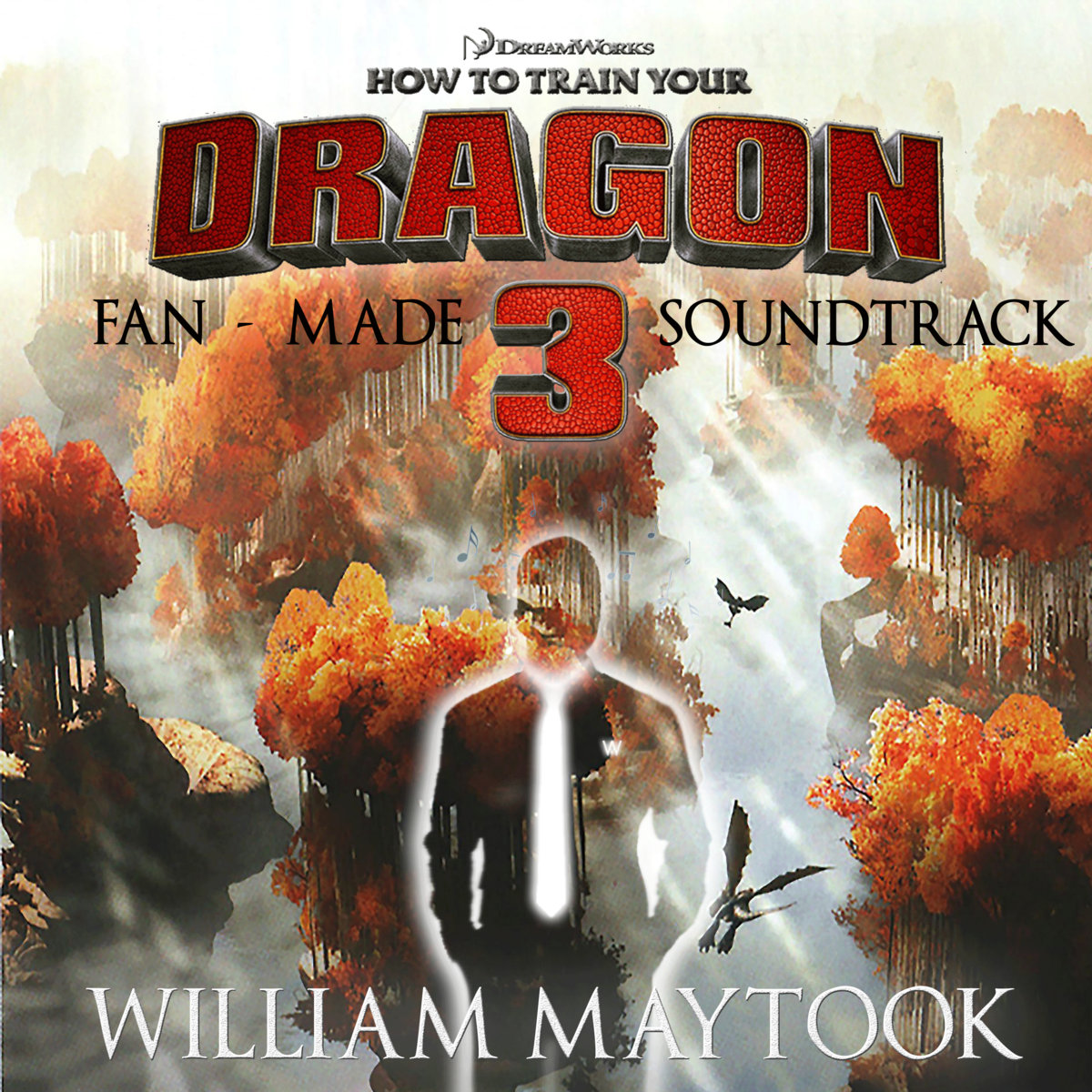 HTTYD 3 FanMade Soundtrack William Maytook