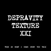 DEPRAVITY TEXTURE XXI [TF00924] cover art