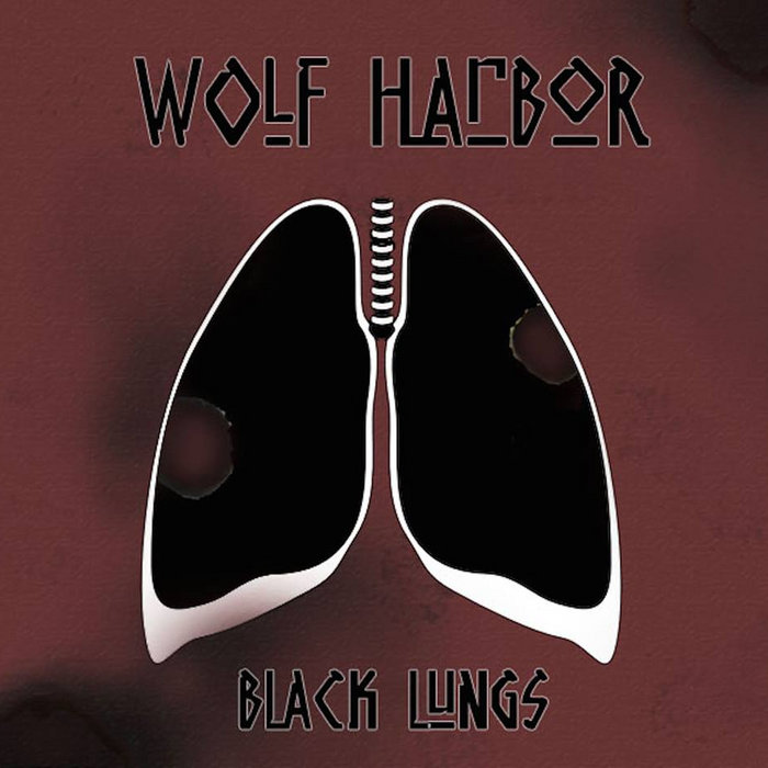 Black Lungs (Single) Wolf Harbor