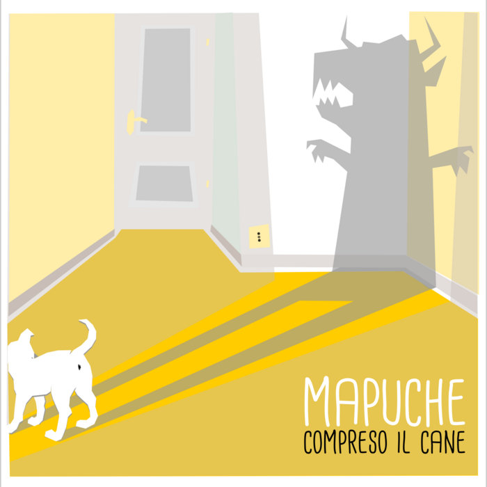 Mapuche - "Compreso il Cane" - 2014 | VICEVERSA RECORDS