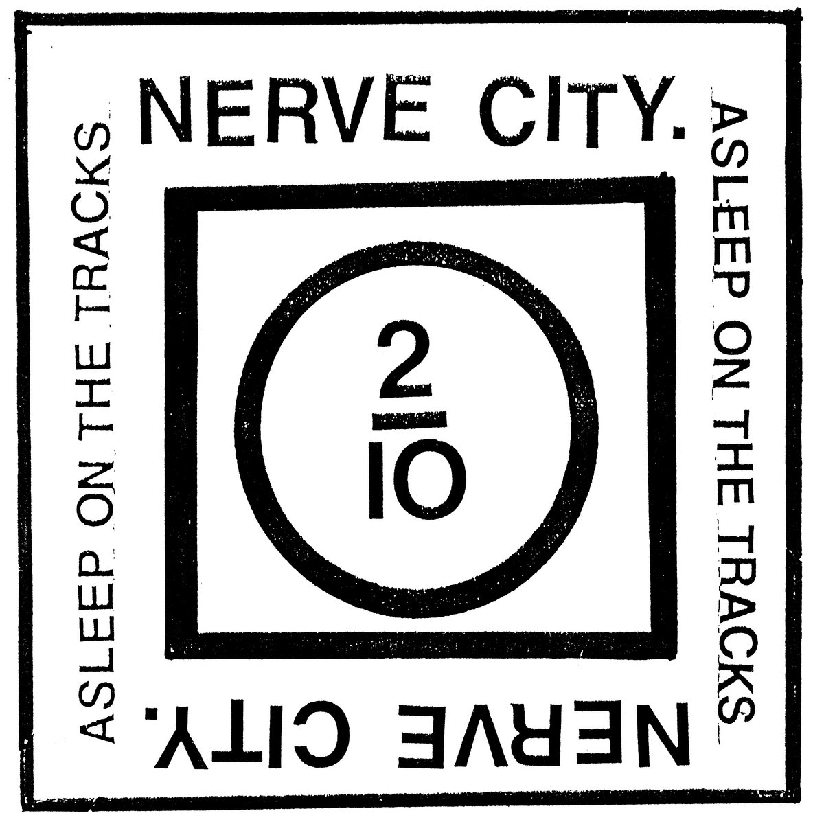 Asleep On The Tracks | Nerve City | Sweet Rot Records
